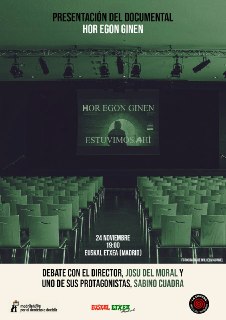 Hor egon ginen (Allí estuvimos). La batalla del relato