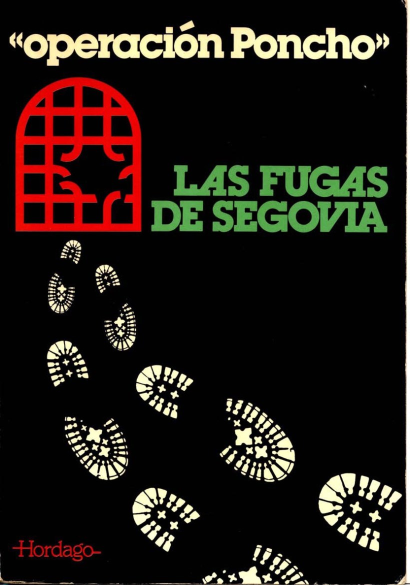 Las fugas de Segovia. De la esperanza a la frustración