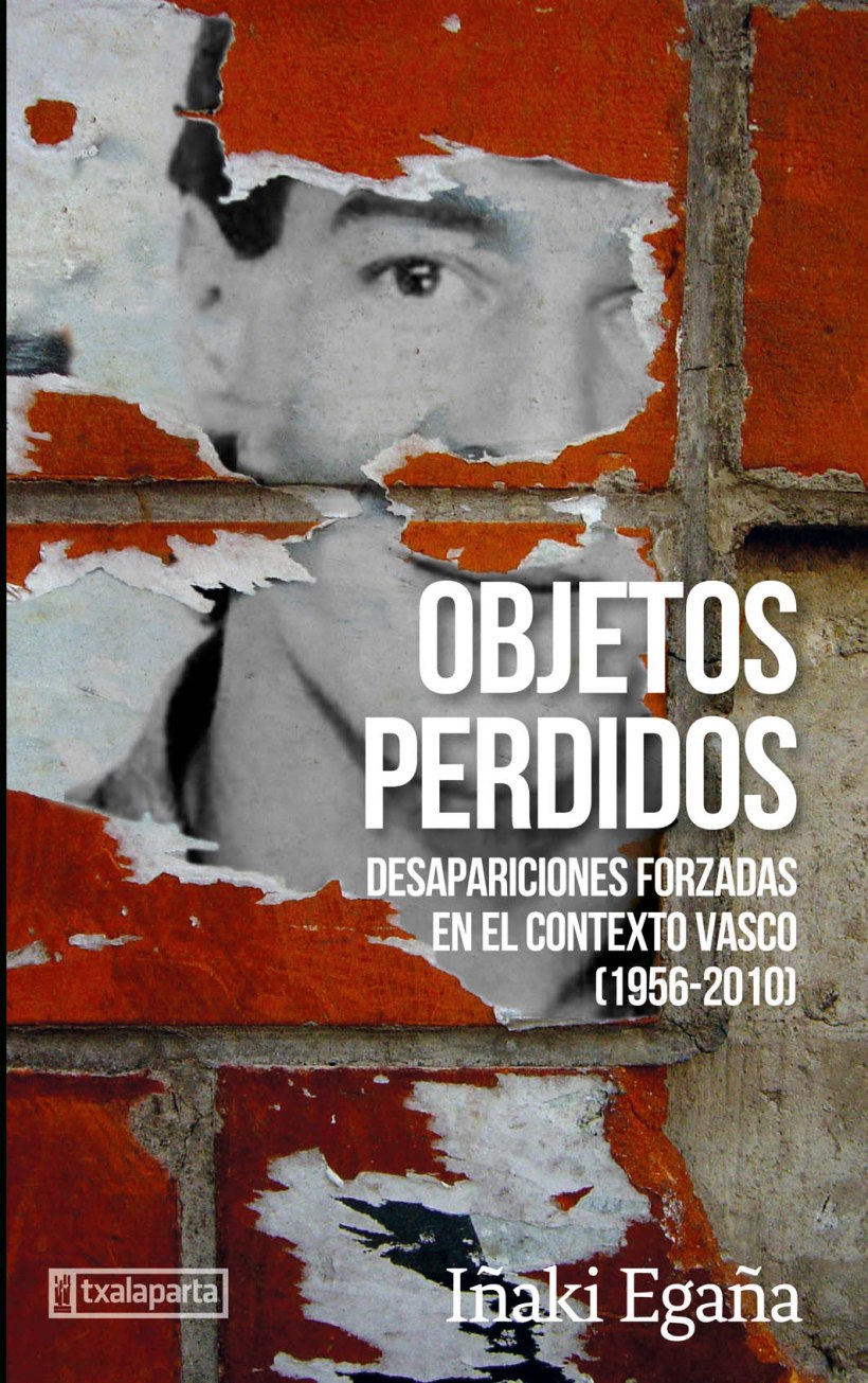 Desapariciones forzadas. Una práctica habitual en conflictos políticos